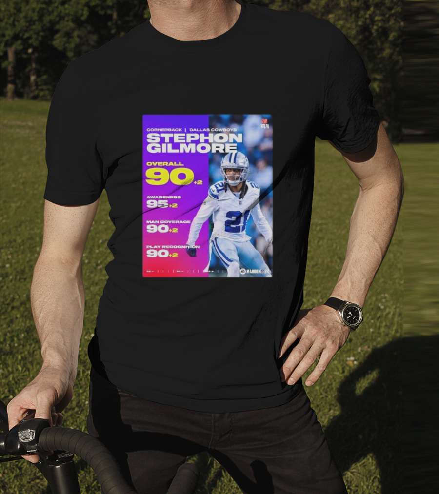 Cornerback Stephon Gilmore Dallas Cowboys Overall 90+2 Awareness 95+2 Man Coverage 90+2 Play Recognition 90+2 Madden 24 T-Shirt