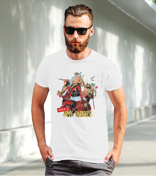 Dad’s Classic Comedy Military Mashup In Army Of Darkness T-Shirt