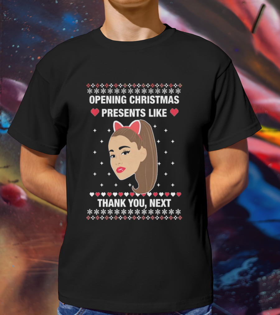 Opening Christmas Presents Like Thank You Next Ariana Grande Cat Ears T-Shirt