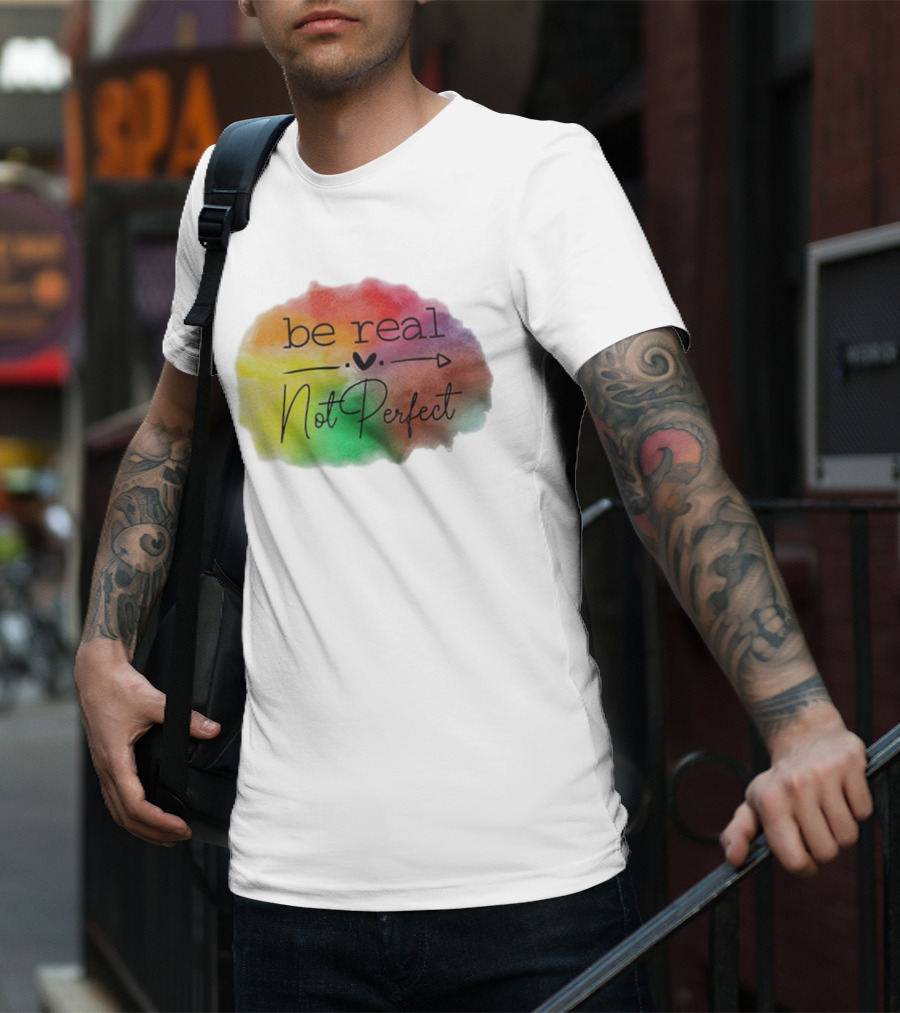 Be Real Not Perfect Casual Print Colorful Heart Arrow T-Shirt