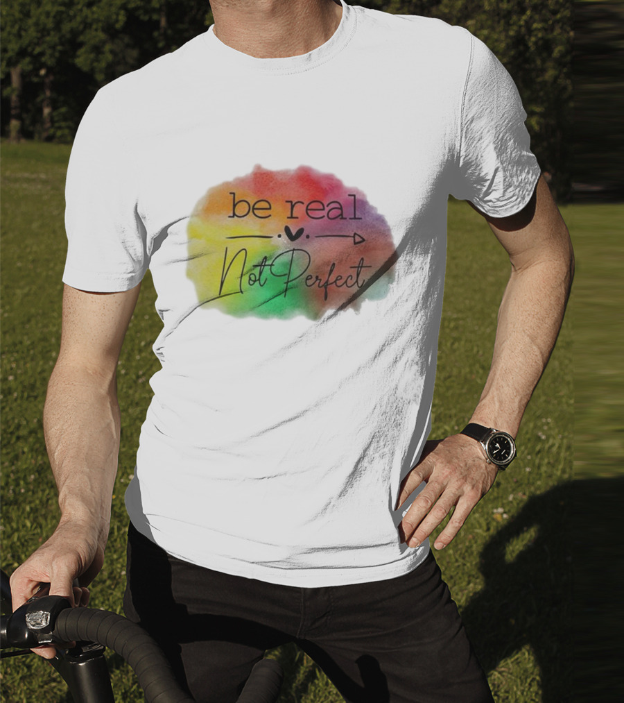Be Real Not Perfect Casual Print Colorful Heart Arrow T-Shirt