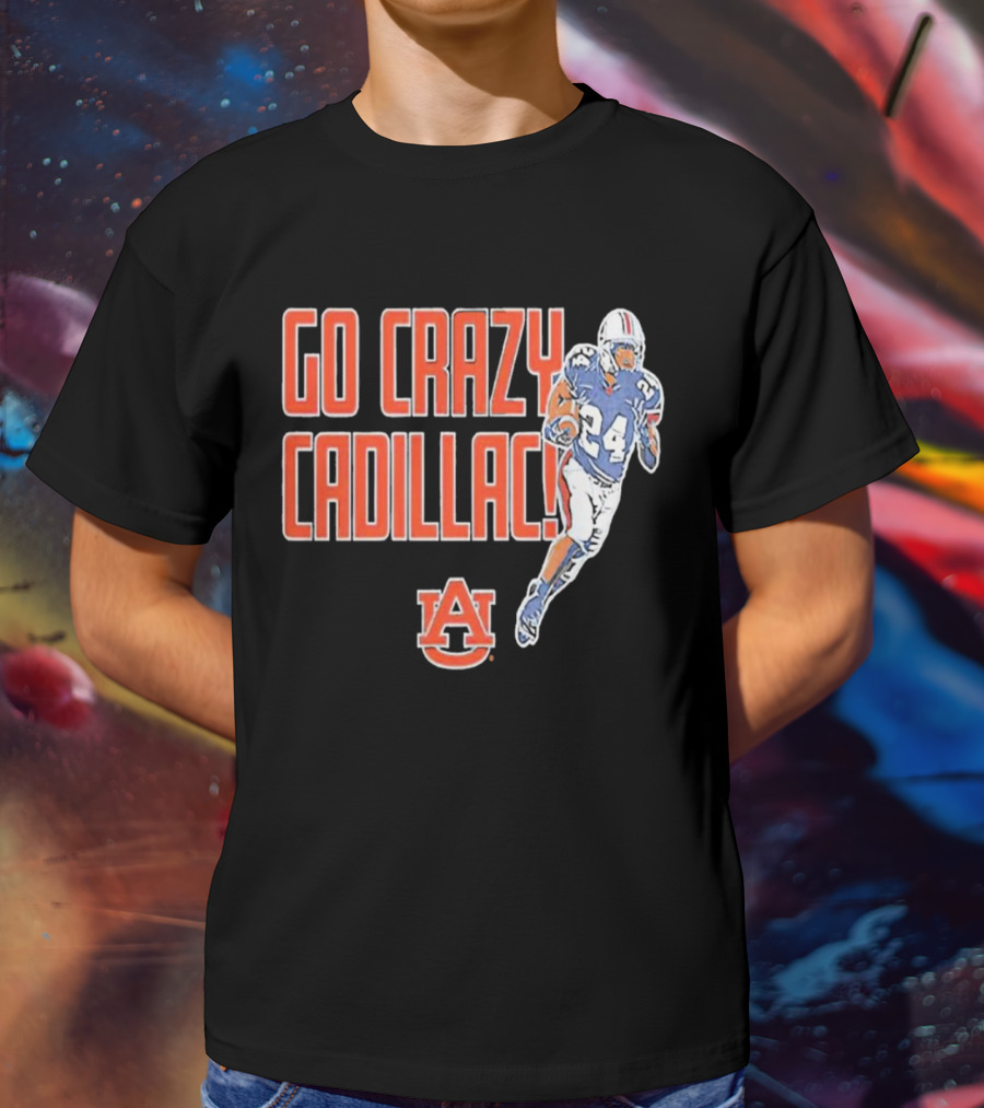 Go Crazy Cadillac Auburn Tigers Football 24 T-Shirt
