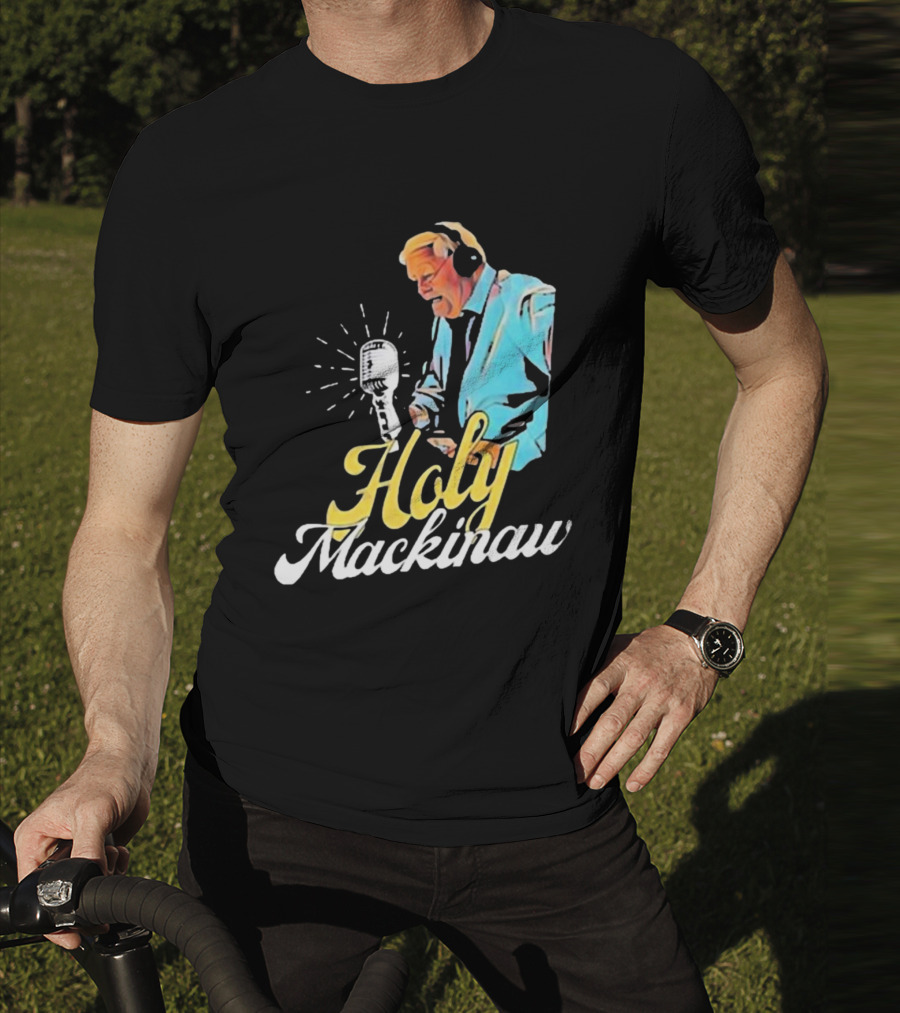 Quality Joe Bowen Holy Mackinaw Broadcasting Legend T-Shirt