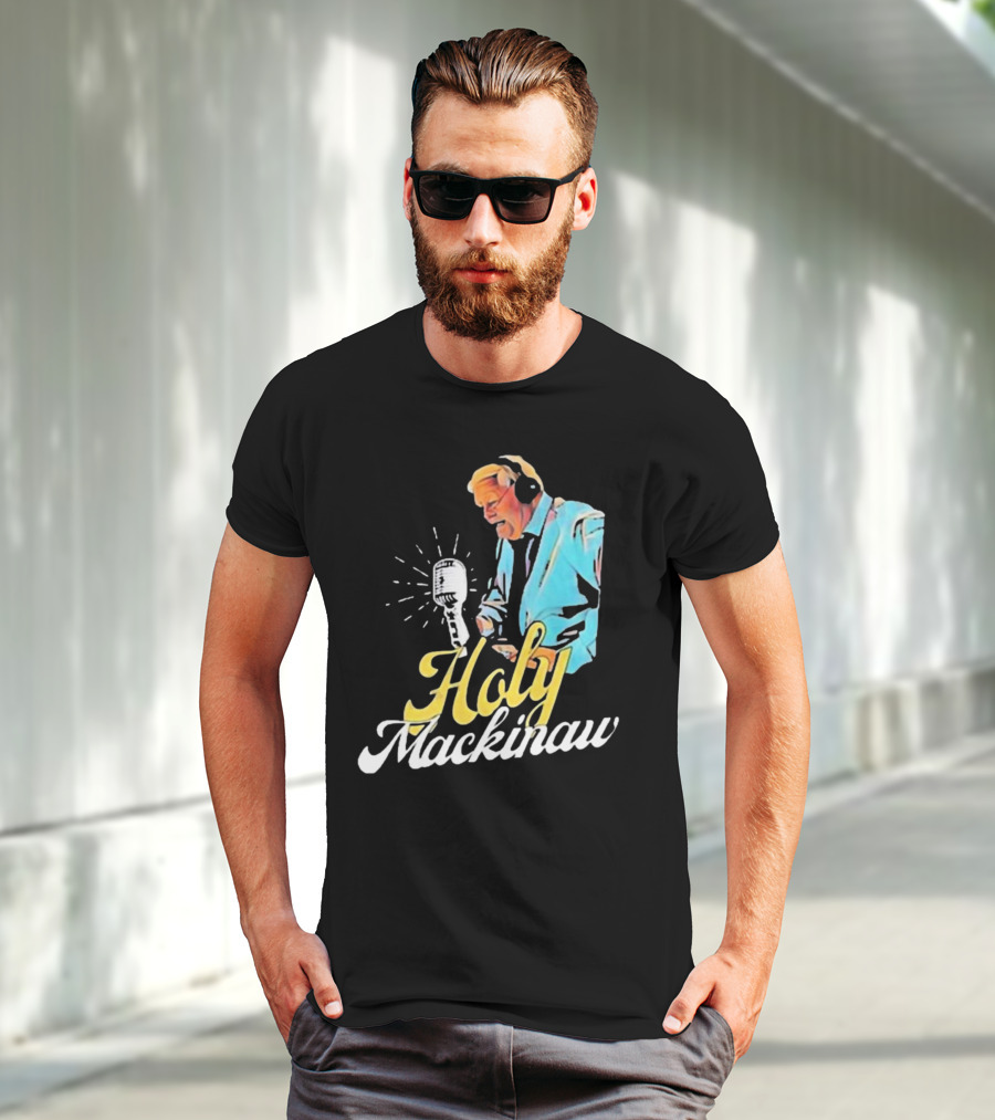 Quality Joe Bowen Holy Mackinaw Broadcasting Legend T-Shirt