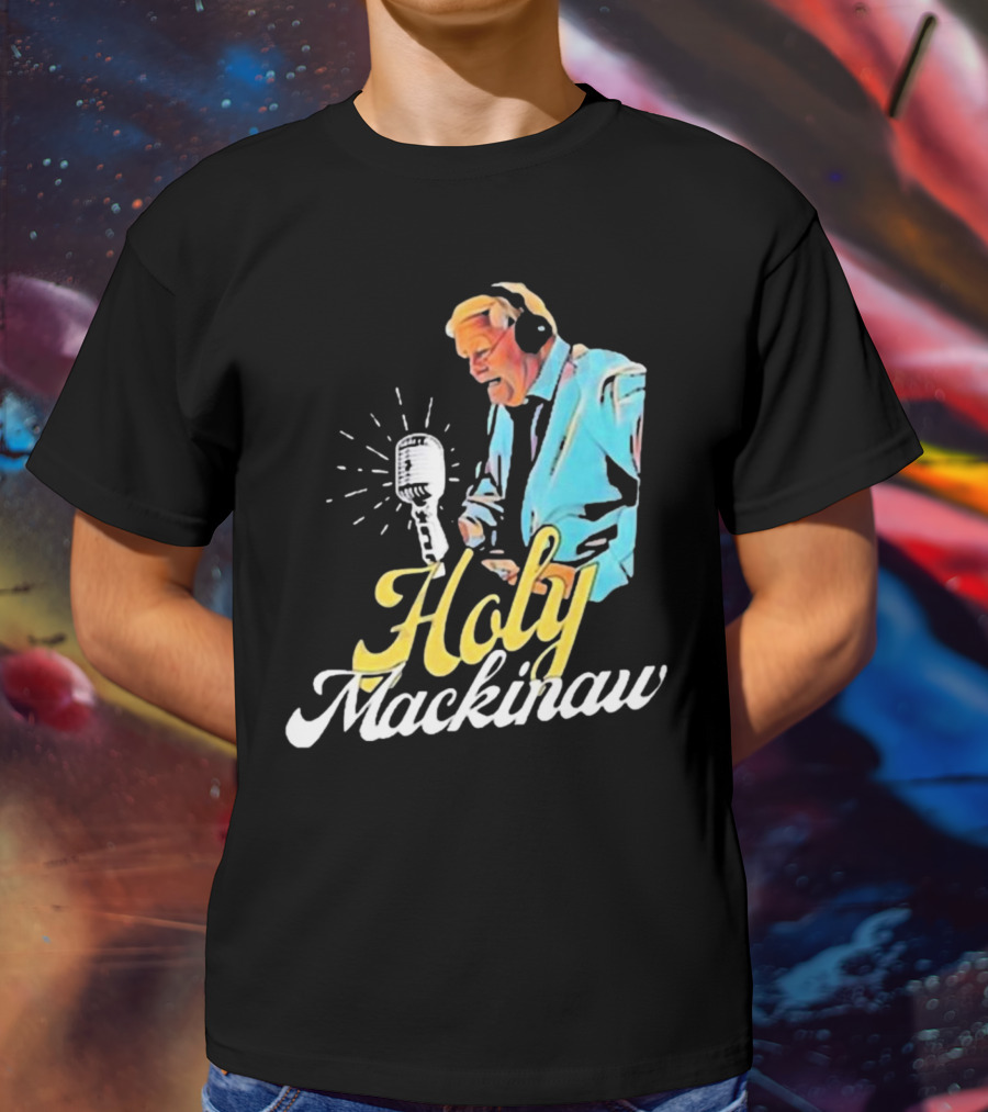 Quality Joe Bowen Holy Mackinaw Broadcasting Legend T-Shirt