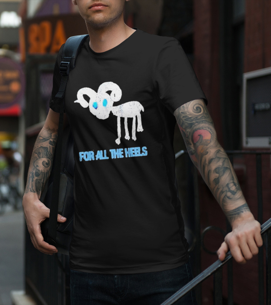 Five Goats For All The Heels T-Shirt