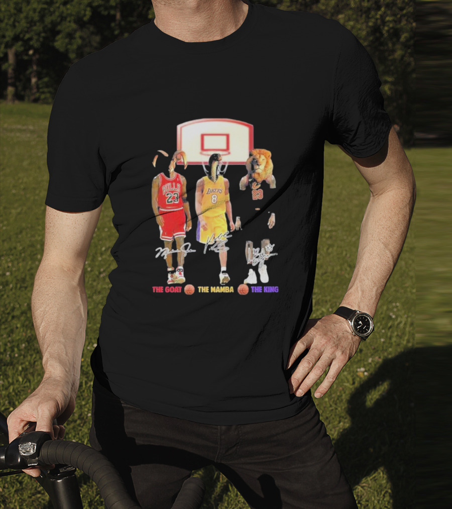 The Goat The Mamba The King Michael Jordan Kobe Bryant Lebron James Basketball Legends T-Shirt