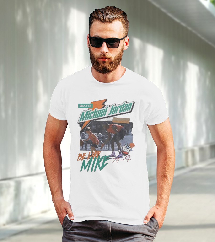 Dexter Michael Jordan Be Like Mike T-Shirt