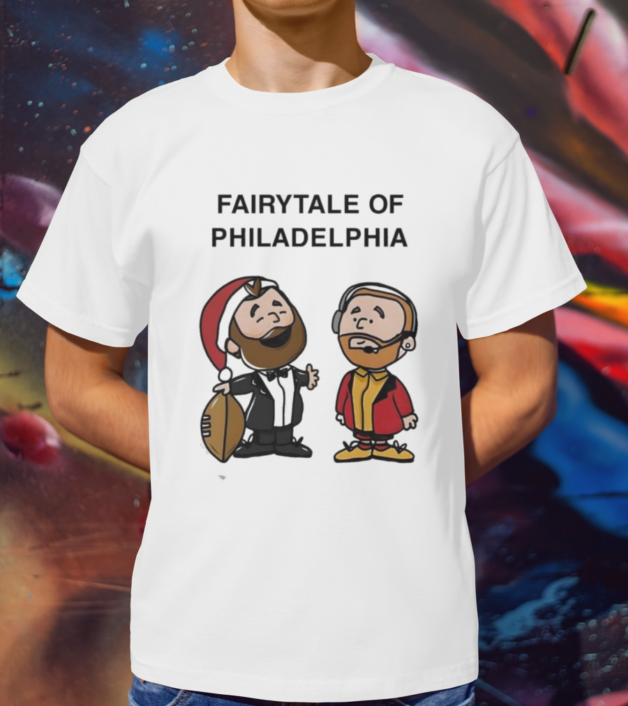 Fairytale Of Philadelphia Jason Kelce Travis Kelce Football Cartoon T-Shirt