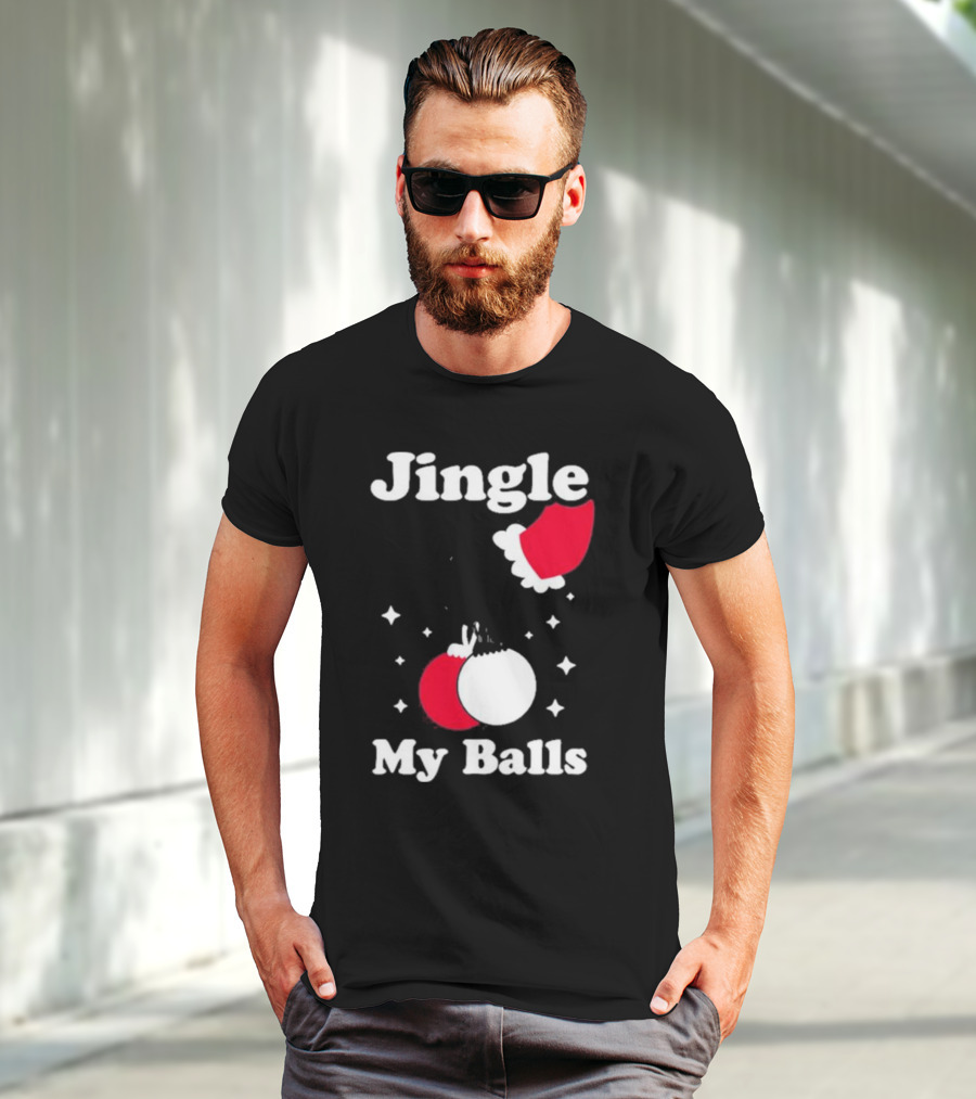 Jingle My Balls Christmas Santa Hat Ornaments T-Shirt