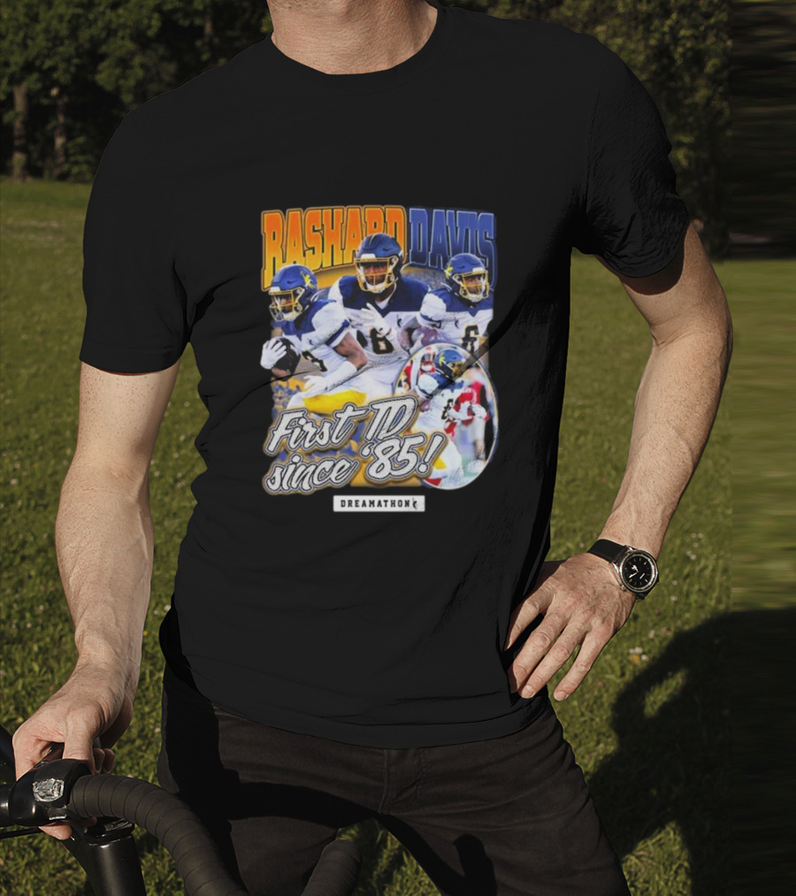 Rashard Davis Dreamathon First TD Since 1985 T-Shirt