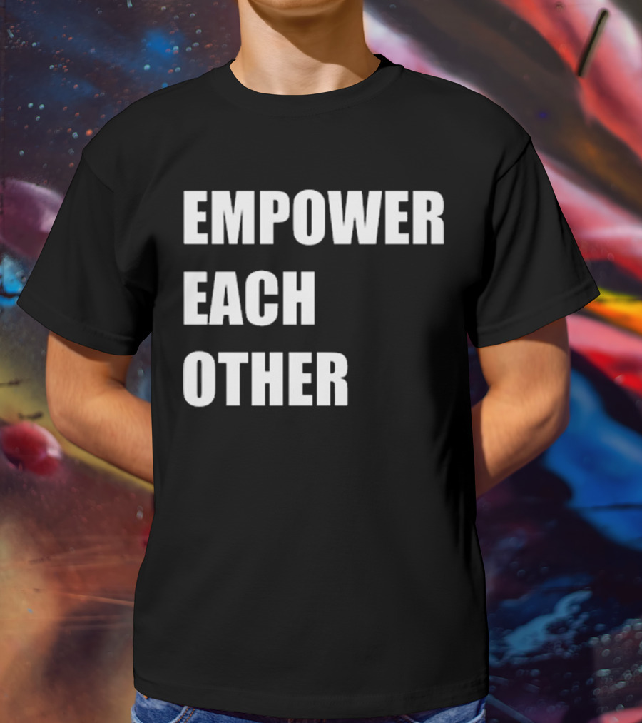 Empower Each Other Quality Initiative T-Shirt