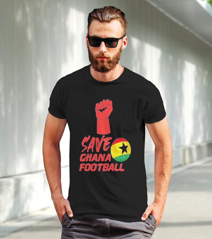 Save Ghana Football Strong Hand Raised Fist Soccer Ball T-Shirt