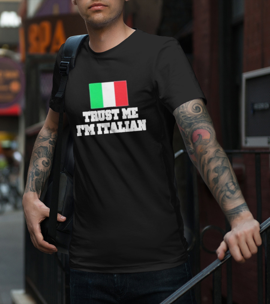 Trust Me I’m Italian Flag T-Shirt