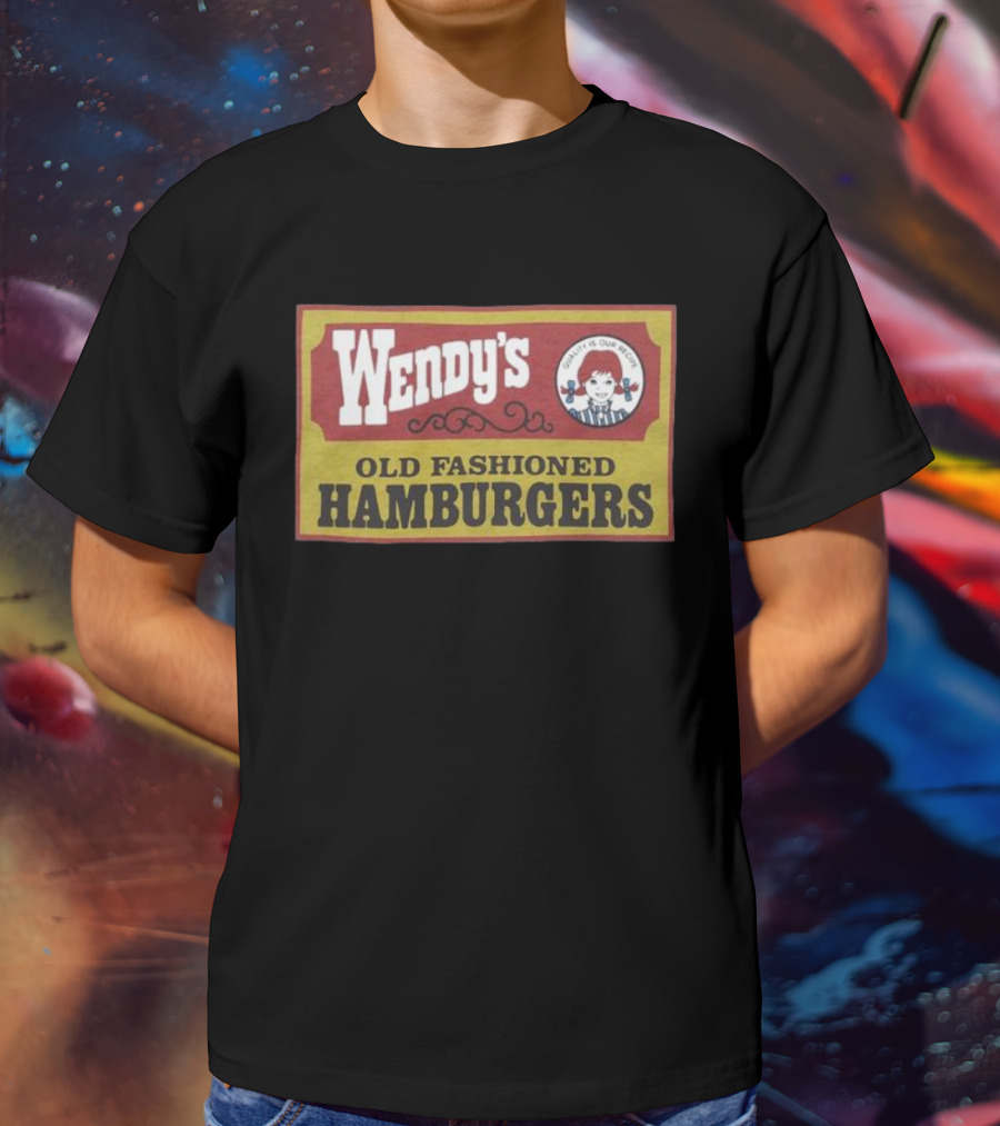 Wendy's Old Fashioned Hamburgers Quality Is Our Recipe T-Shirt