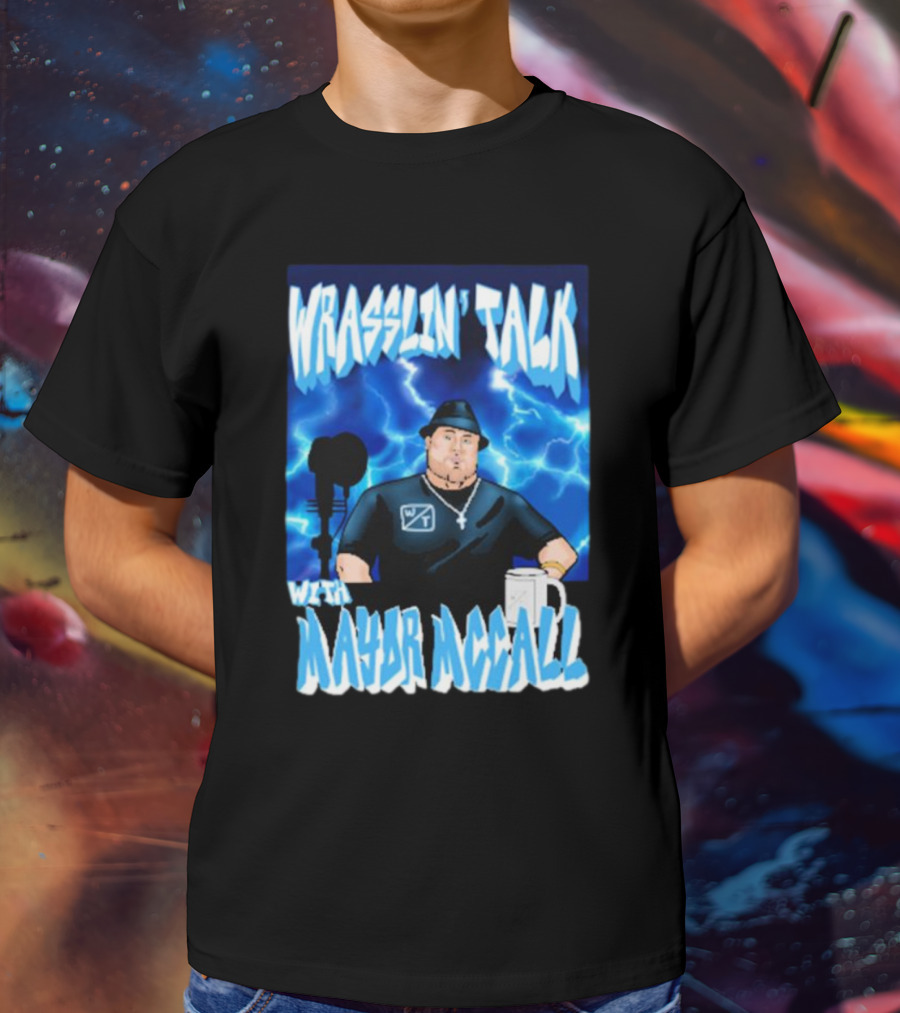 Wrasslin' Talk With Mayor Mccall Blue Lightning T-Shirt