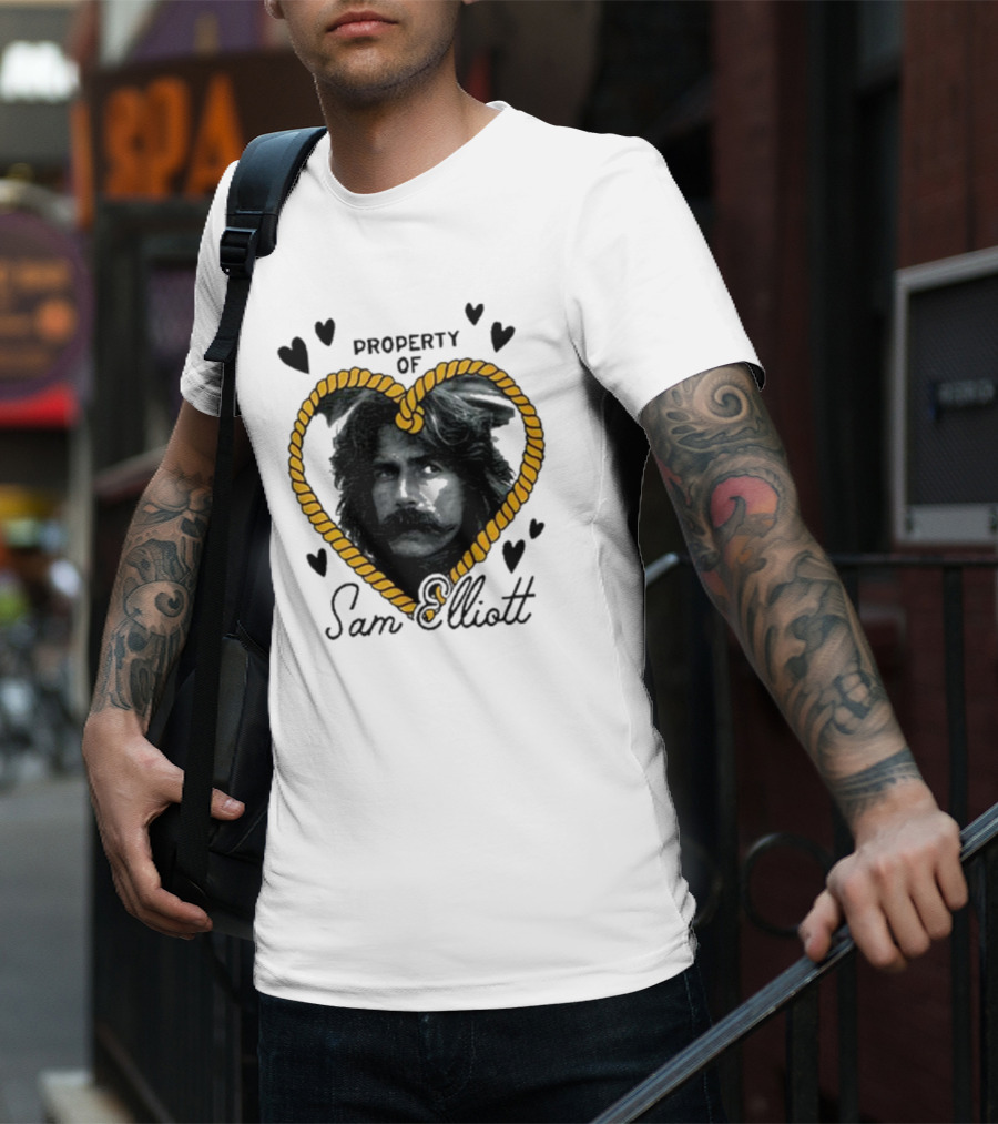 Property Of Sam Elliott Heart Rope T-Shirt