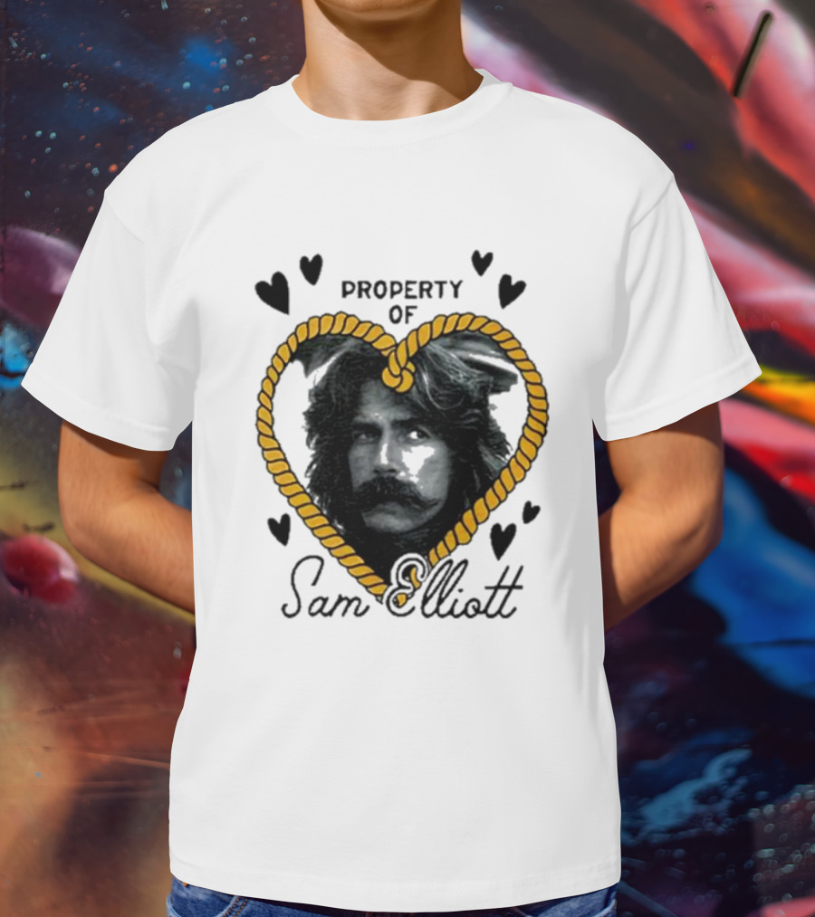 Property Of Sam Elliott Heart Rope T-Shirt