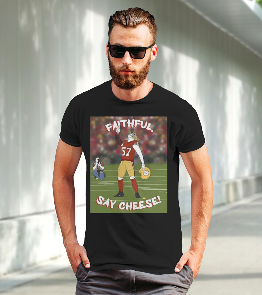 Faithful Say Cheese 57 Football Player Pose T-Shirt