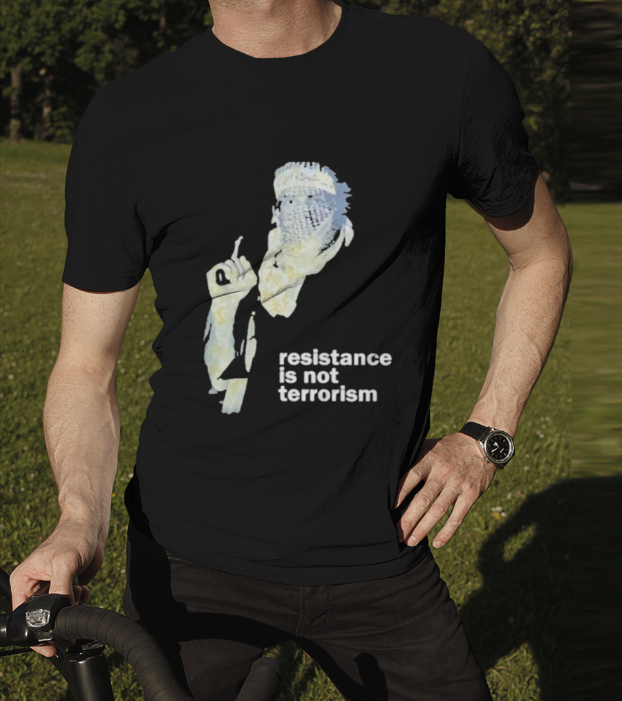 Resistance Is Not Terrorism Masked Figure T-Shirt