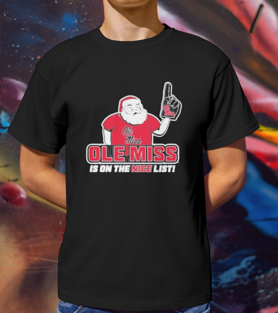 Ole Miss Santa On The Nice List Festive Sports Fan T-Shirt