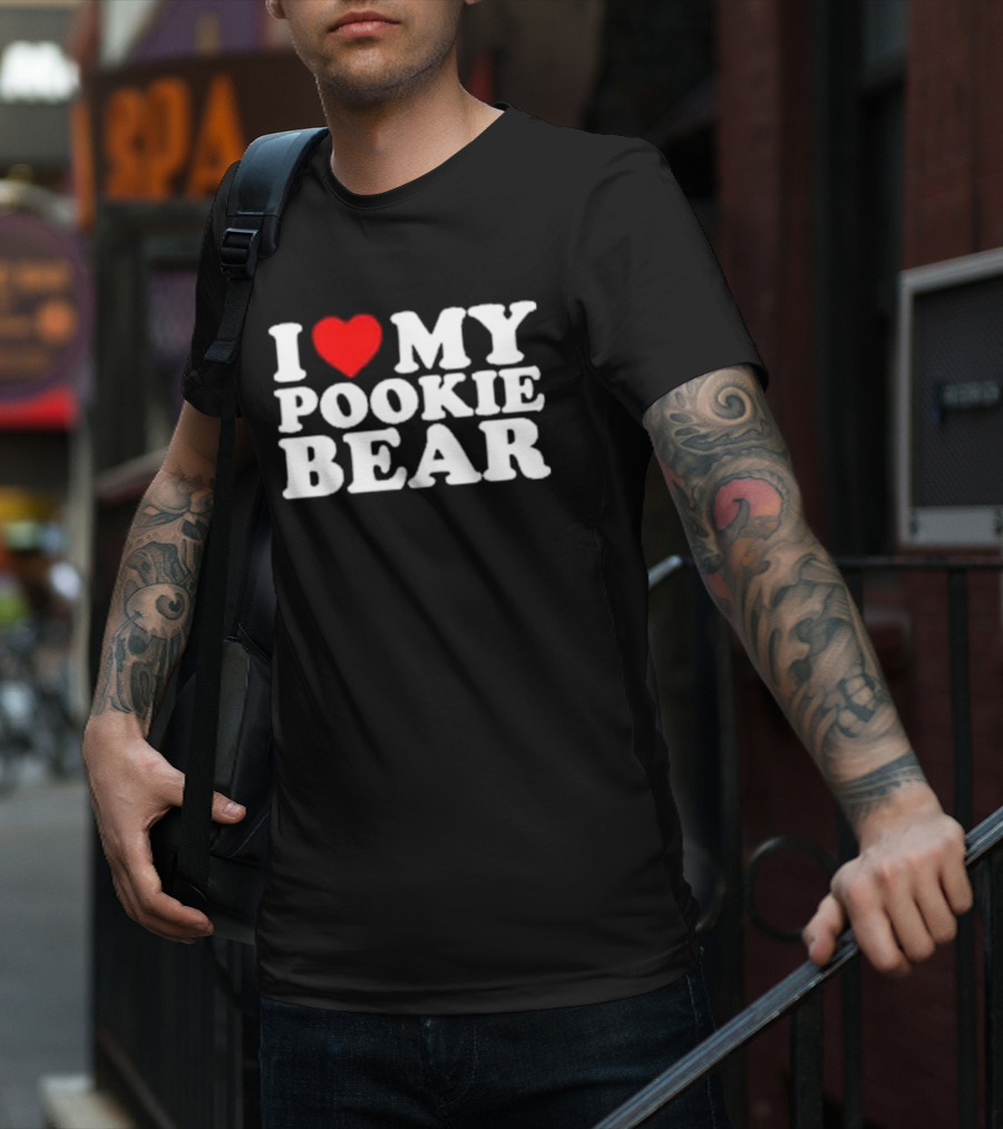 Outta Pocket Apparel Store I Love My Pookie Bear T-Shirt