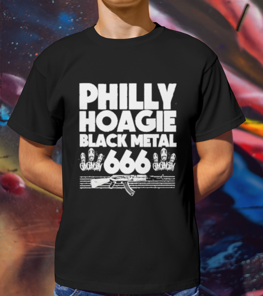 PHILLY HOAGIE BLACK METAL 666 GAN GAN GAN AK-47 T-Shirt