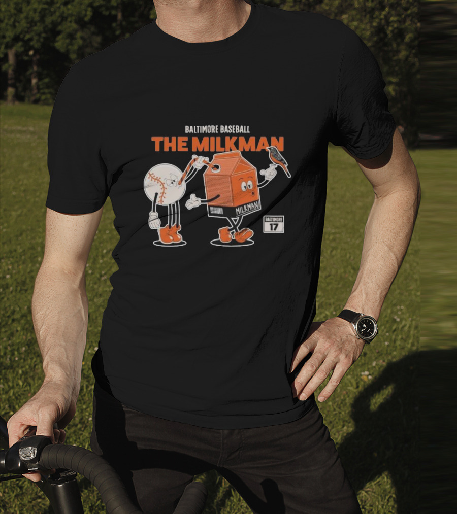 Baltimore Baseball The Milkman Cartoon Character With Baseball Baltimore 17 T-Shirt