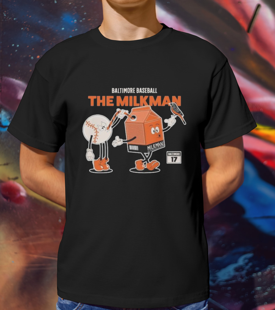 Baltimore Baseball The Milkman Cartoon Character With Baseball Baltimore 17 T-Shirt