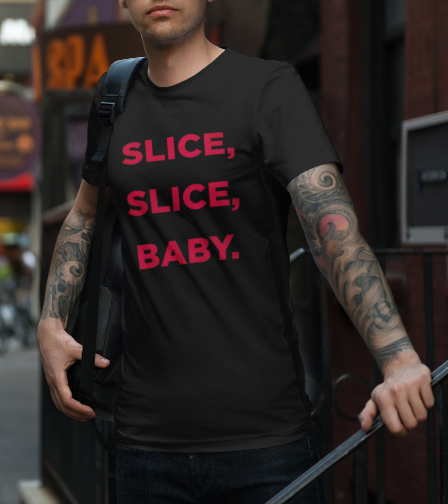 Cheesecake Rewards Slice Slice Baby Text Playful Saying T-Shirt