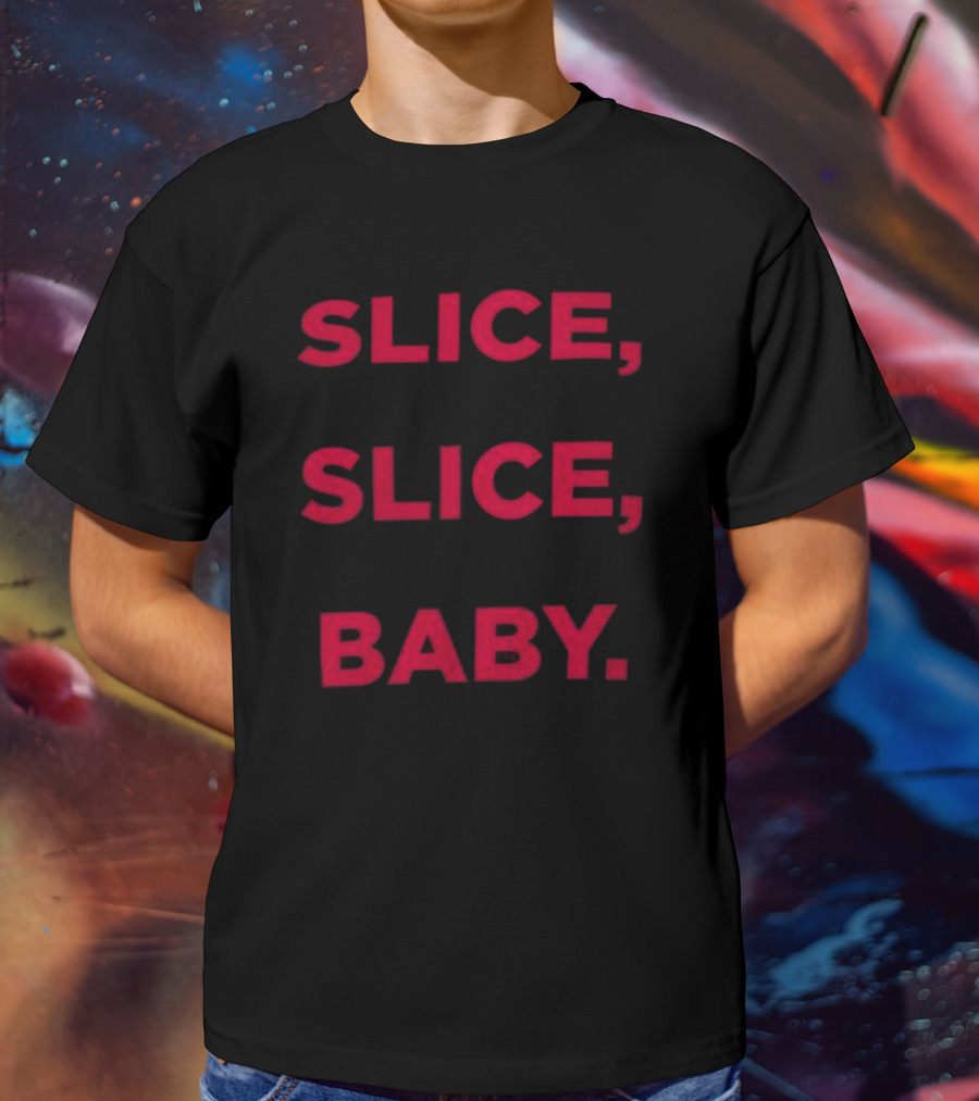 Cheesecake Rewards Slice Slice Baby Text Playful Saying T-Shirt