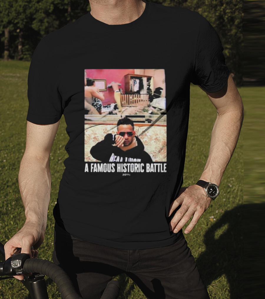A Famous Historic Battle 2011 Mike Sorrentino T-Shirt
