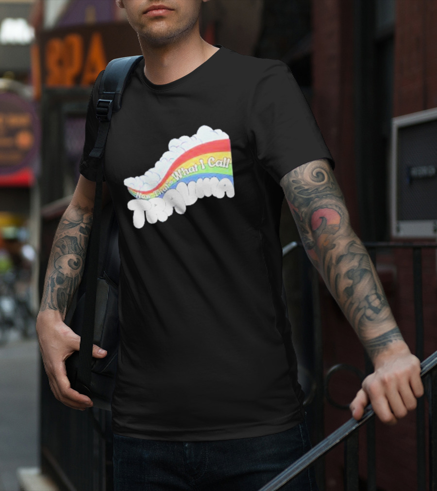 Now That’s What I Call Trauma Rainbow Clouds T-Shirt