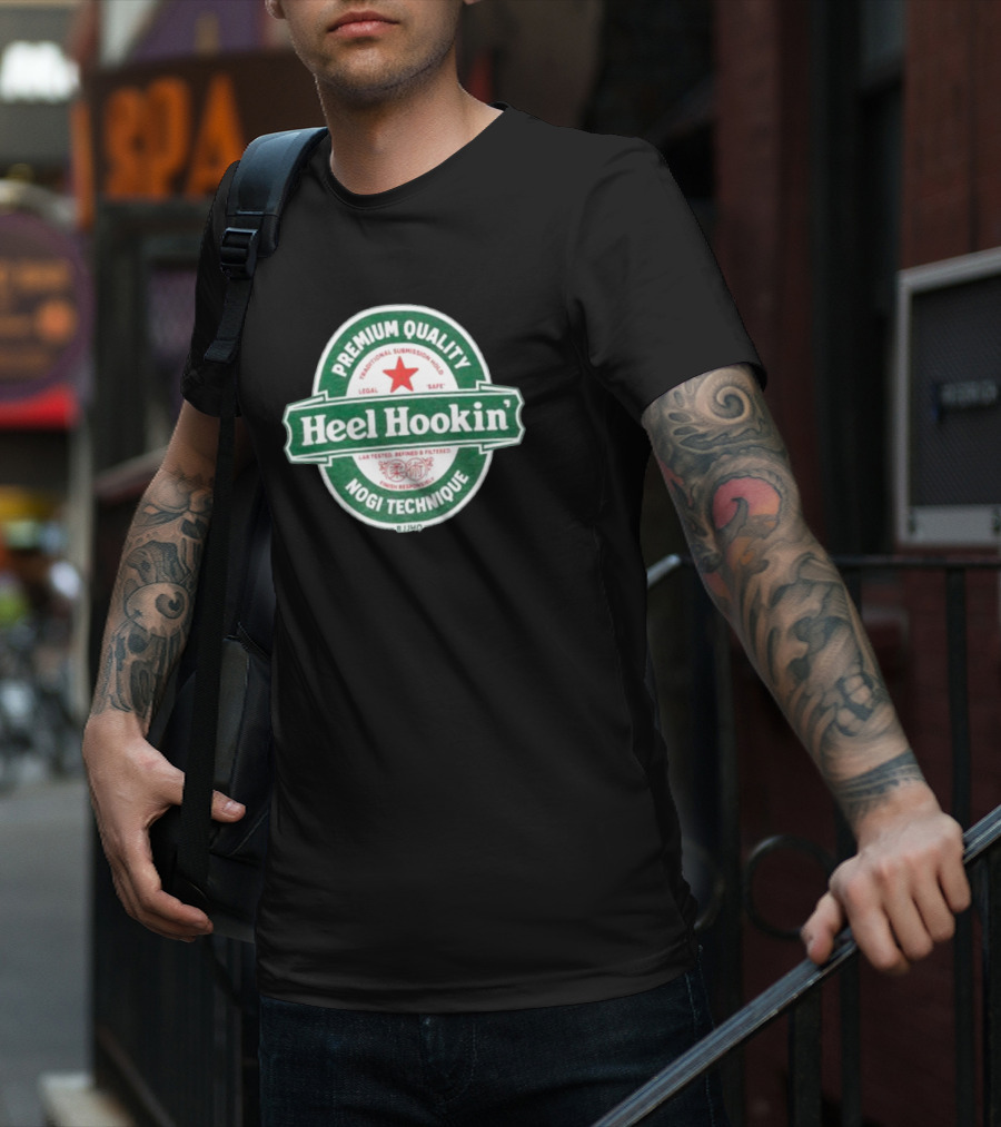 Premium Quality Heel Hookin' Legal Safe Traditional Submission Hold Nogi Technique T-Shirt