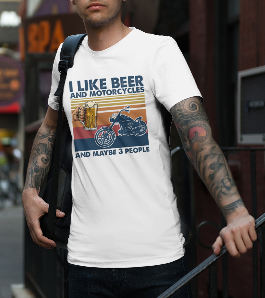 I Like Beer And Motorcycles And Maybe 3 People Striped Motif With Beer Mug And Motorcycle T-Shirt