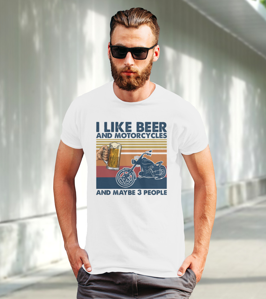 I Like Beer And Motorcycles And Maybe 3 People Striped Motif With Beer Mug And Motorcycle T-Shirt