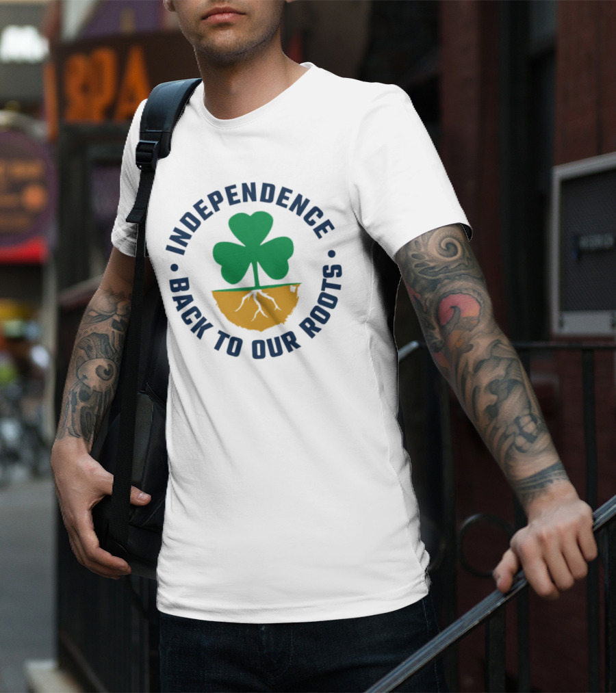 Independence Shamrock Emblem Back To Our Roots T-Shirt
