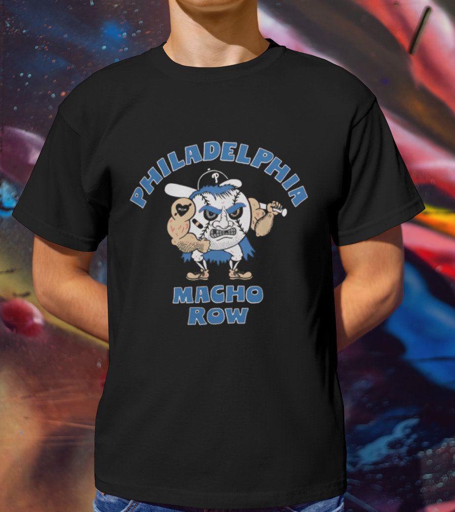 Philadelphia Phillies Macho Row Baseball Character T-Shirt