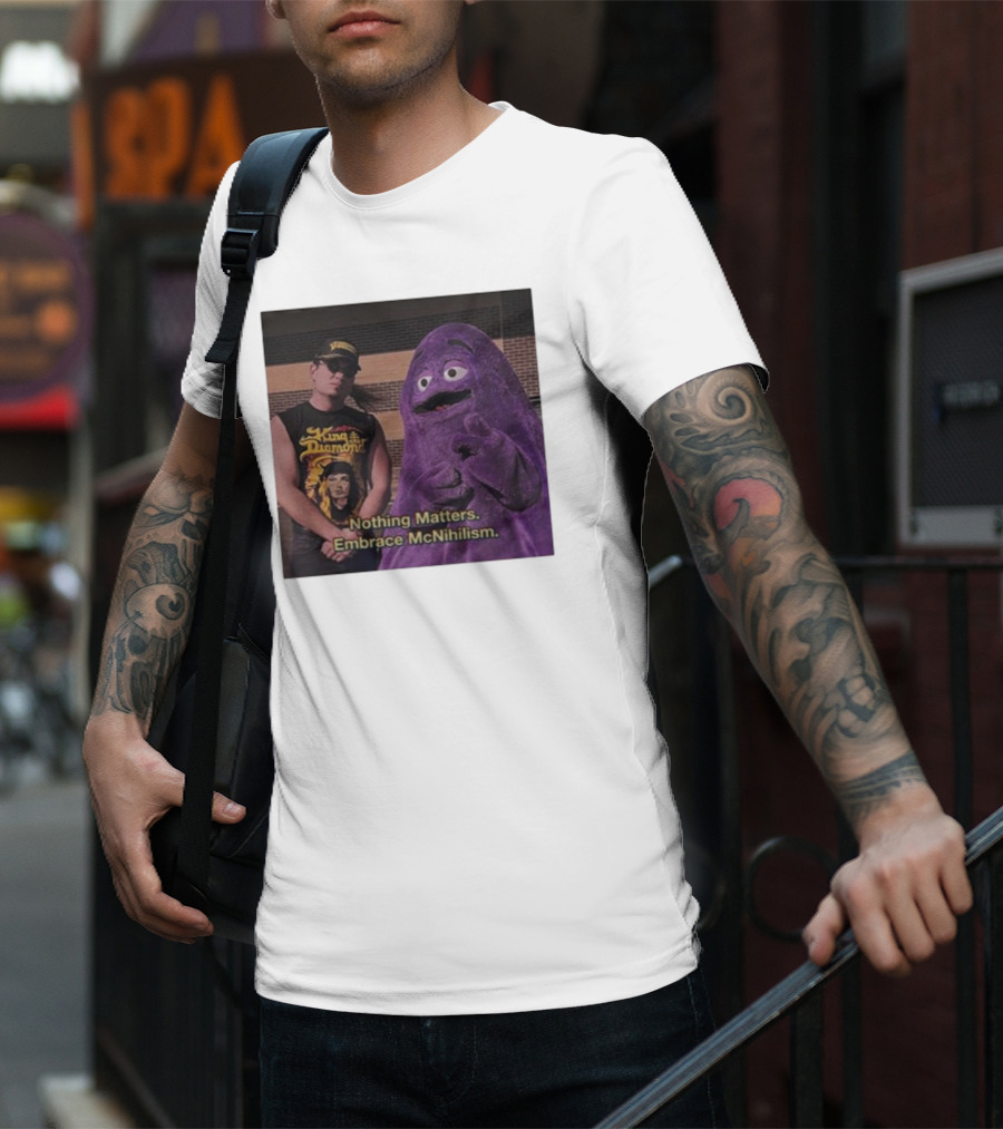 King Diamond Nothing Matters Embrace McNihilism Grimace T-Shirt