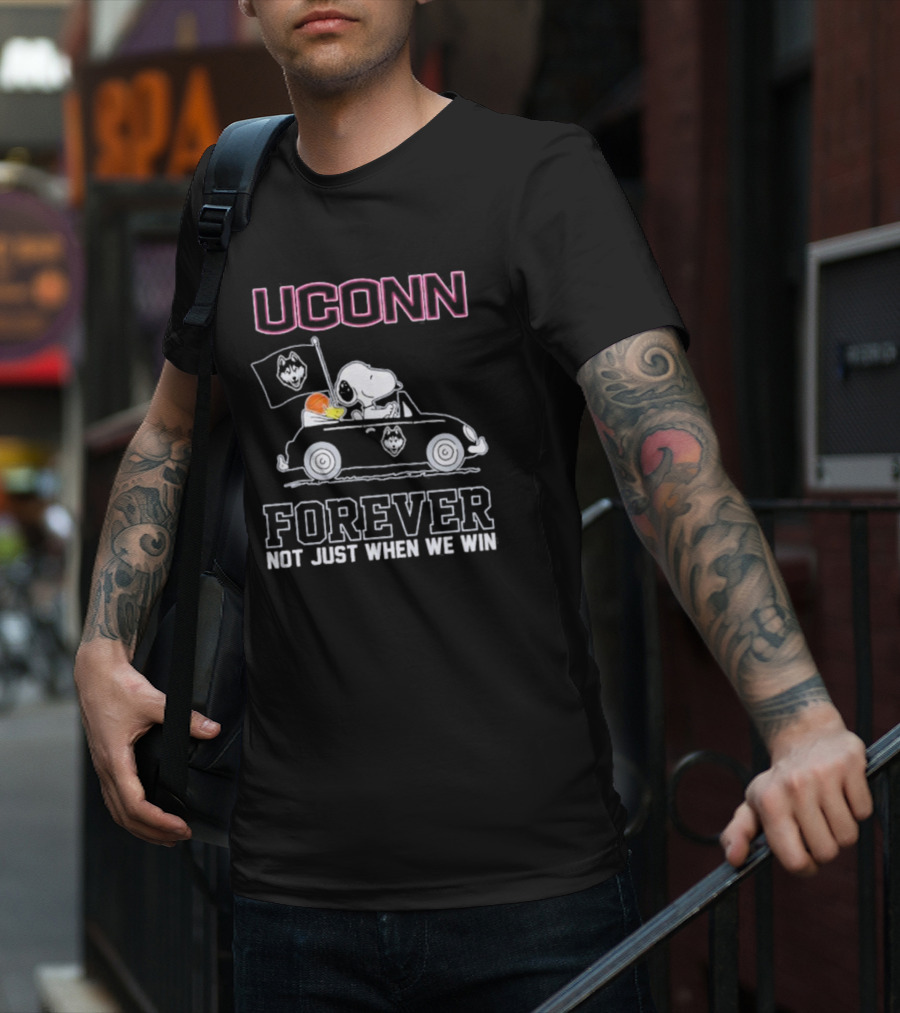 UConn Forever Snoopy And Woodstock Drive Car Huskies Not Just When We Win T-Shirt