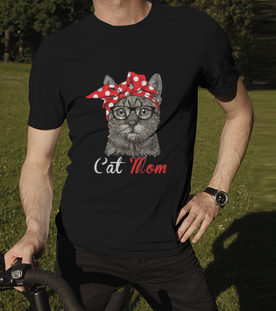 Cat Mom Funny Cat Lovers Mothers Day T-Shirt