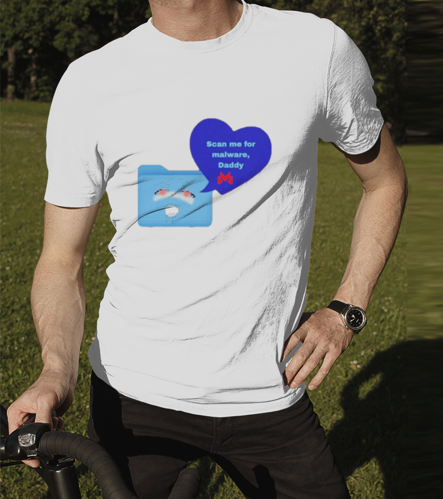 Scan Me Malcore Cute Crying Folder Scan Me For Malware Daddy Heart T-Shirt