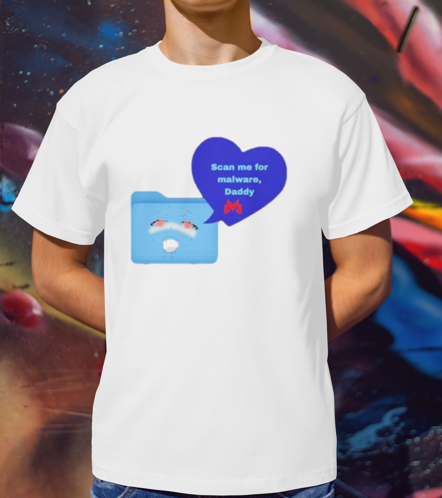 Scan Me Malcore Cute Crying Folder Scan Me For Malware Daddy Heart T-Shirt