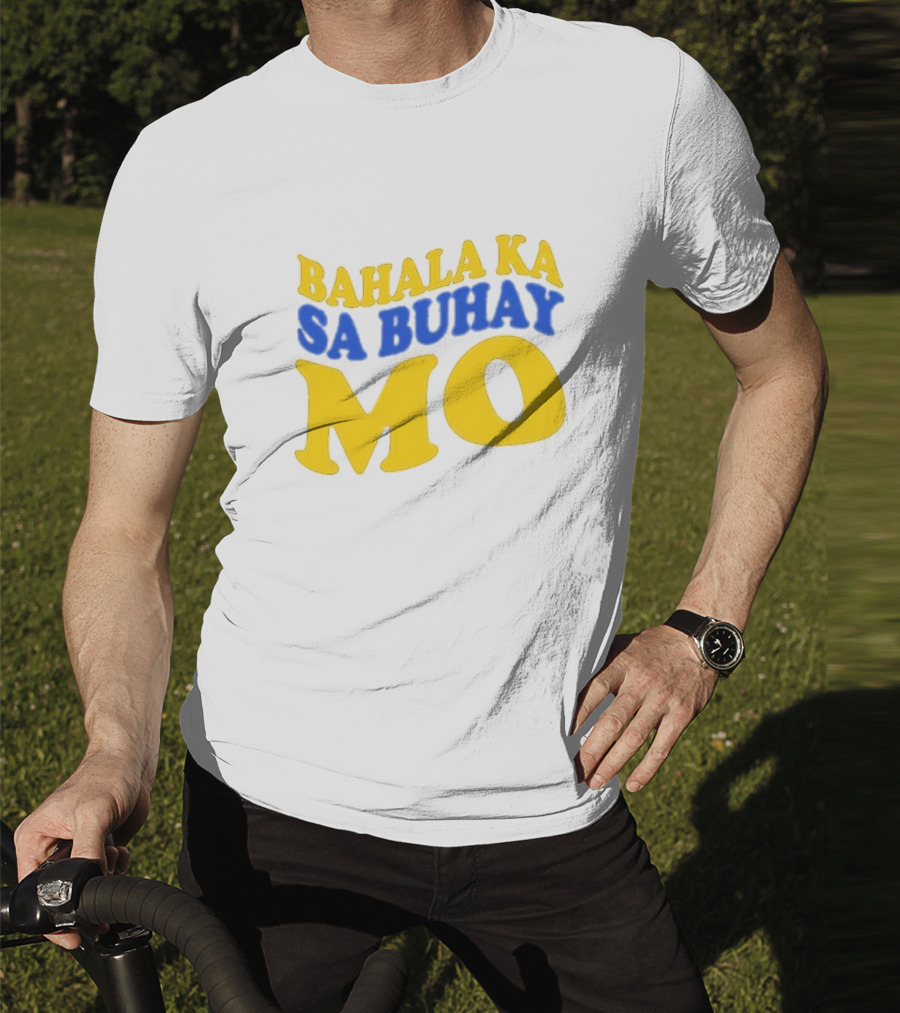 Bahala Ka Sa Buhay Mo Vibrant Retro T-Shirt