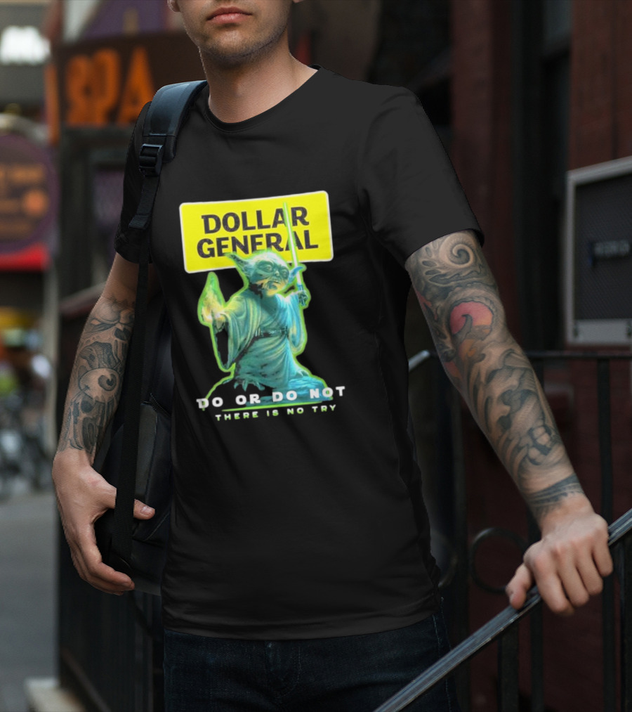 Dollar General Yoda Star Wars Do Or Do Not There Is No Try T-Shirt