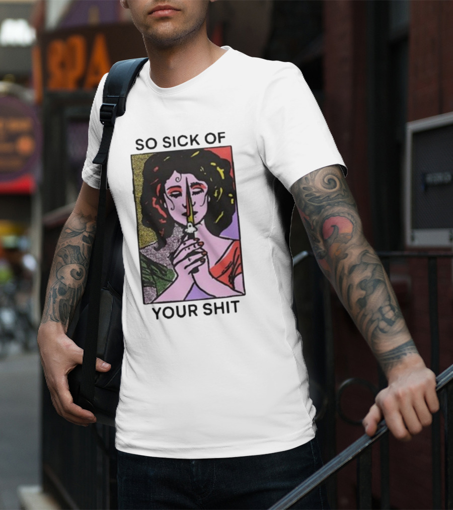 So Sick Of Your Shit Woman Holding Knife Colorful Pop T-Shirt