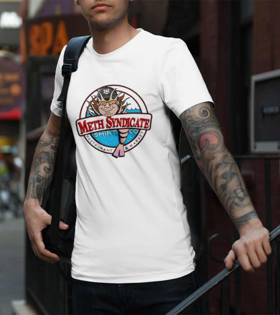 Meth Syndicate Restaurant Market Shirt Co T-Shirt