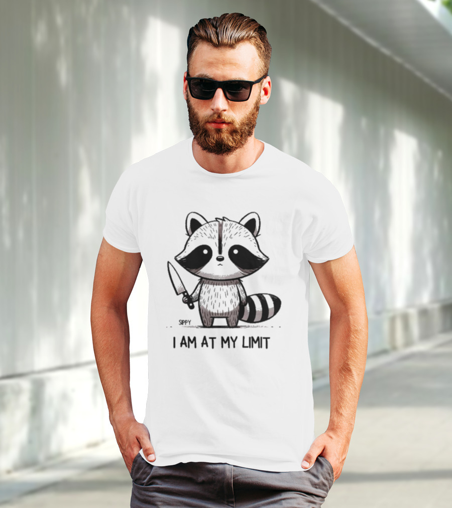 Sippy I Am At My Limit Raccoon Holding Knife T-Shirt