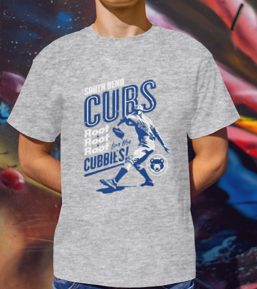 South Bend Cubs Root Root Root For The Cubbies Baseball Player T-Shirt