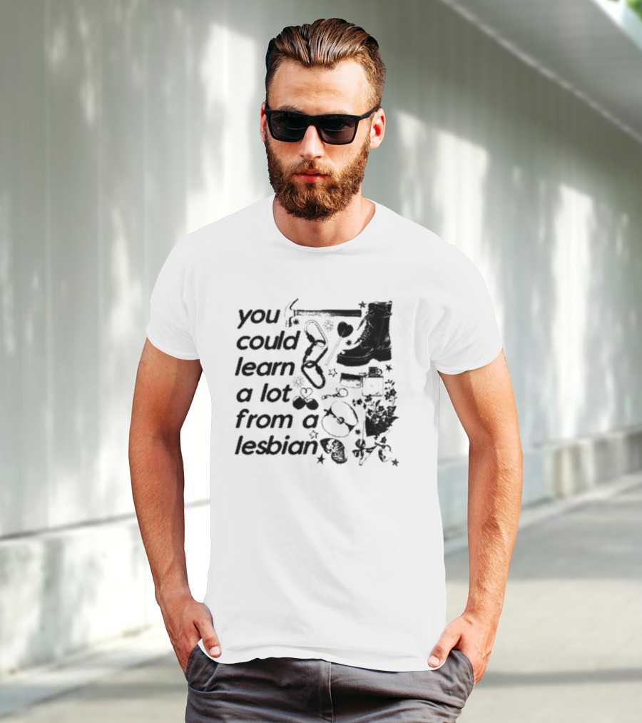 You Could Learn A Lot From A Lesbian Combat Boots Handcuffs Flowers Tools Heart Infinity Stars T-Shirt